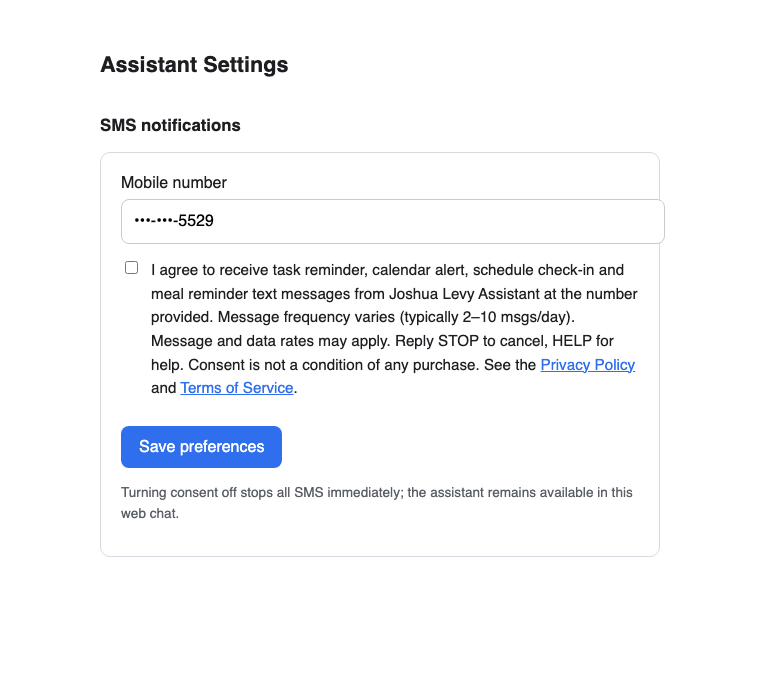 Application settings screen: SMS notifications section with a
mobile number field and an unchecked consent checkbox disclosing
message types, frequency, rates, STOP and HELP instructions, with
links to the Privacy Policy and Terms of Service.